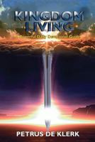 Kingdom Living: A Powerful Daily Devotional 1635354625 Book Cover