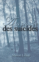 ? la crois?e des suicides 2322398195 Book Cover