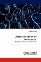 Characterization of Aeromonas 3843378185 Book Cover