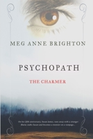 Psychopath: The Charmer 0997381914 Book Cover