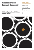 Canada in a wider economic community (Canada in the Atlantic economy) 0802033059 Book Cover