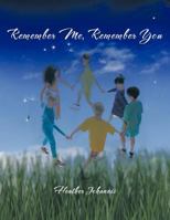 Remember Me, Remember You 1463427085 Book Cover