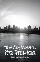The City Breaks Its Promise 1490724095 Book Cover