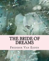 The Bride Of Dreams 1533688974 Book Cover