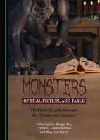 Monsters of Film, Fiction, and Fable 1527510891 Book Cover