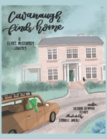 Cavanaugh Finds Home: A Bear's Missionary Journey 1685370780 Book Cover