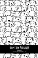 Monthly Planner: Black & white dogs; 24 months; January 1, 2020 - December 31, 2021; 6 x 9 1676467408 Book Cover