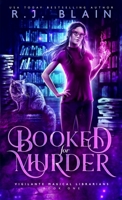 Booked for Murder : Magical Vigilante Librarians Book One 164964003X Book Cover