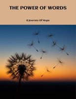 The Power Of Words: A Journey Of Hope B0FN8RBNDK Book Cover