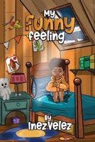 My Funny Feeling 1969324252 Book Cover