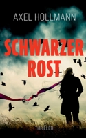 Schwarzer Rost 3752880104 Book Cover
