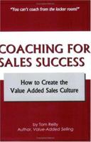 Coaching for Sales Success 0944448275 Book Cover