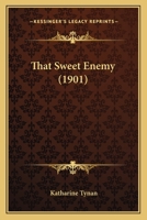 That Sweet Enemy 1022539825 Book Cover