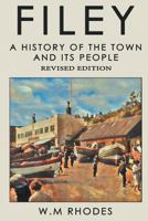 Filey: A History of The Town and its People 0995775206 Book Cover