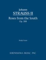 Roses from the South Waltz, Op. 388 1932419624 Book Cover