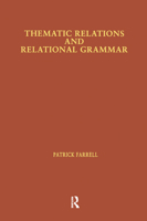 Thematic Relations and Relational Grammar 0815316860 Book Cover