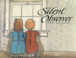 Silent Observer 156368022X Book Cover