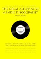 The Great Alternative & Indie Discography 0862419131 Book Cover