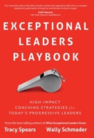 Exceptional Leaders Playbook B0BZWWNC9L Book Cover