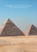 Empire of Sun & Stone: A Panoramic Journey Through Egypt B0GTCB3K7D Book Cover