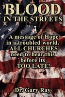Blood In The Streets B0GH8RFPF5 Book Cover