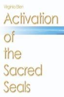 Activation of the Sacred Seals 0970558201 Book Cover