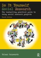 Do It Yourself Social Research: The bestselling practical guide to doing social research projects 1032440430 Book Cover