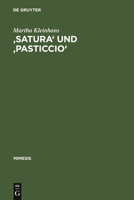 'Satura' Und 'Pasticcio': Formen Und Funktionen Der Bildlichkeit Im Werk Carlo Emilio Gaddas 3484550457 Book Cover