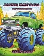 Monster Truck Mania: Colors on Wheels: Children's Coloring Book B0CCCPG1S6 Book Cover