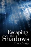 Escaping the Shadows 1641112859 Book Cover