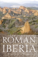 Roman Iberia: Economy, Society and Culture 0715634992 Book Cover