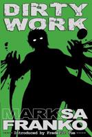 Dirty Work 1291686282 Book Cover