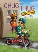 Chug and Thug Ride Trike 1775287106 Book Cover