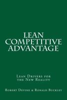 Lean Competitive Advantage: Lean Drivers for the New Reality 148396180X Book Cover