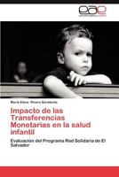 Impacto de Las Transferencias Monetarias En La Salud Infantil 3659048267 Book Cover