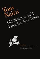 Old Nations, Auld Enemies, New Times 1910745758 Book Cover