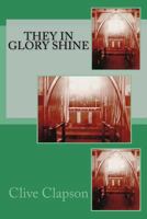 They in Glory Shine 1479356441 Book Cover