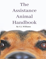 The Assistance Animal Handbook 0646996355 Book Cover