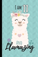 I Am 11 And Llamazing Journal: Llama Journal and Sketchbook For Girls Boys And Kids to Doodle, Sketch and Write Perfect Sketchbook For Kids, Lined Journal Notebook With Blank Pages, Composition Size 6 167952304X Book Cover