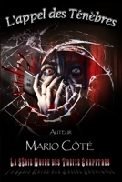 La série noire des treize chapitres: L'appel des ténèbres 2982117762 Book Cover