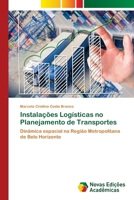 Instalações Logísticas no Planejamento de Transportes (Portuguese Edition) 6209425801 Book Cover