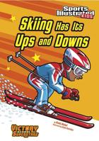 Skiing Has Its Ups and Downs 1434233952 Book Cover