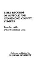Bible Records of Suffolk and Nansemond County, Virginia 0806346221 Book Cover