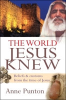 World Jesus Knew 1854249479 Book Cover