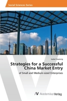 Strategies for a Successful China Market Entry 3639808673 Book Cover