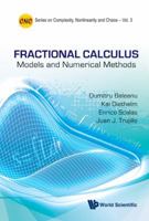 Fractional Calculus: Models and Numerical Methods 9814355208 Book Cover