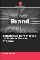 Estratégias para Marcas de Moda e Marcas Próprias (Portuguese Edition) 6208539048 Book Cover