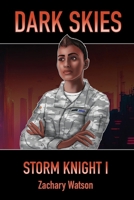 Dark Skies: Storm Knight I B0BSWM6GS9 Book Cover