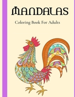 Mandalas Coloring Book For Adults: Stress Relieving Designs Animals, Coloring Book For Adults, Stress Relieving Mandala Designs For Adults Relaxation_Adult Coloring Book has fun, easy and relaxing col B08SGZ7R1G Book Cover