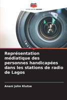 Représentation médiatique des personnes handicapées dans les stations de radio de Lagos 6204871579 Book Cover